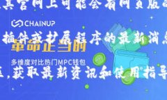 截至我最后了解的信息（2023年10月），TP钱包主要
