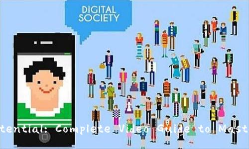 Unlock Your Crypto Potential: Complete Video Guide to Mastering Digital Currency