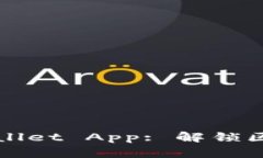 NEO Crypto Wallet App: 解锁区块